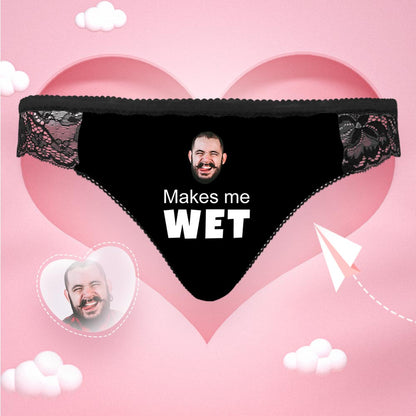 Custom Women Lace Panty Face Sexy Panties - Makes Me Wet